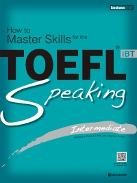 how to master skills for the TOEFL iBT Speaking Intermediate